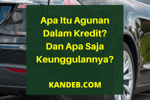 Agunan Adalah Sebuah Jaminan yang Diberikan Kepada Kreditur