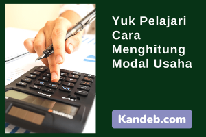 Cara Menghitung Modal Usaha