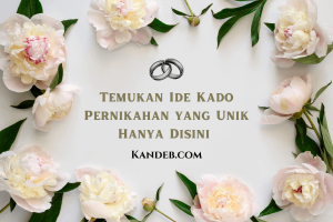 Temukan Ide Kado Pernikahan yang Unik Hanya Disini